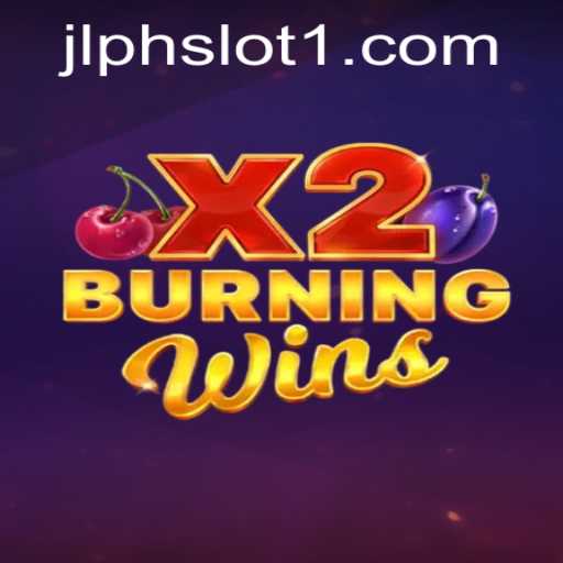 Discover the Thrills of ‘BurningWinsX2’: A Mesmerizing JLPH Slot Experience