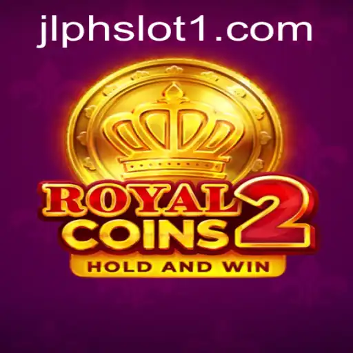 Explore RoyalCoins2 - A Thrilling JLPH Slot Adventure