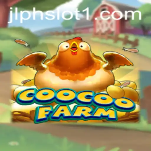 Exploring CooCooFarm: An In-Depth Guide to the New JLPH Slot Game