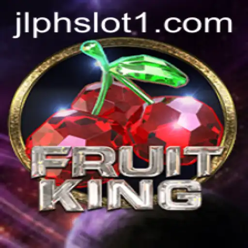 Exploring FruitKing: The Ultimate JLPH Slot Game Adventure
