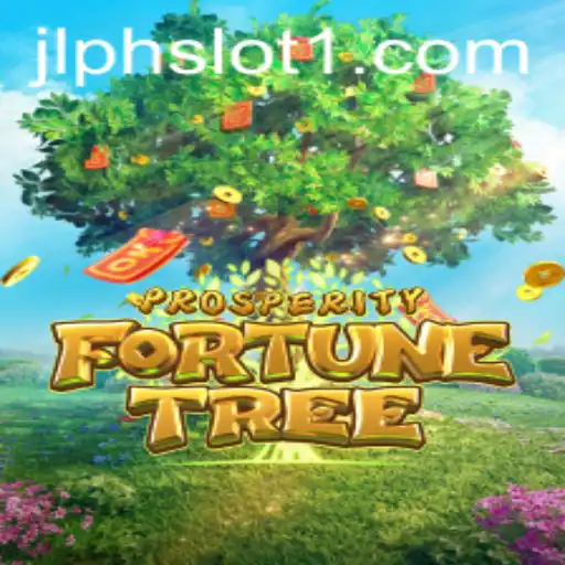 Exploring the Exciting World of ProsperityFortuneTree: JLPH Slot Adventure